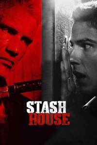 Stash House - Poster