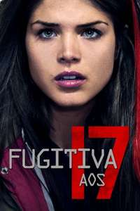 Fugitive at 17 - Poster
