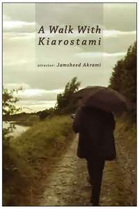A Walk with Kiarostami - Poster