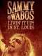 Sammy Hagar and The Wabos: Livin' It Up! Live in St. Louis