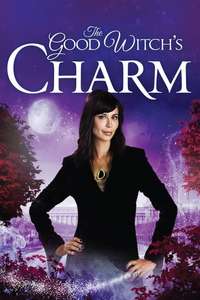 The Good Witch's Charm - Poster