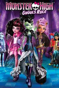 Monster High: Ghouls Rule - Poster
