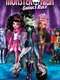 Monster High: Ghouls Rule