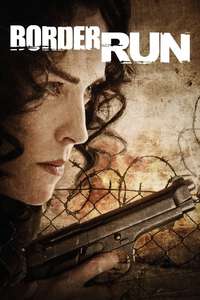 Border Run - Poster