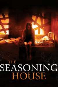 The Seasoning House - Poster