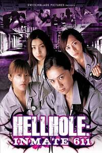 Hellhole: Inmate 611 - Poster