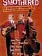 Smothered: The Censorship Struggles Of The Smothers Brothers Comedy Hour
