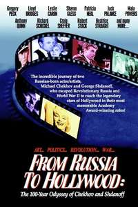 From Russia to Hollywood: The 100-Year Odyssey of Chekhov and Shdanoff - Poster