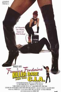 Femme Fontaine: Killer Babe for the C.I.A. - Poster