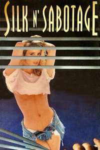 Silk 'n' Sabotage - Poster