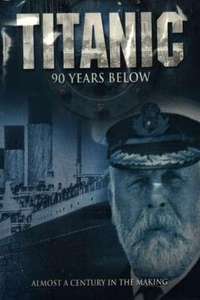 Titanic: 90 Years Below - Poster