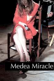 Medea Miracle