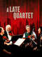 A Late Quartet
