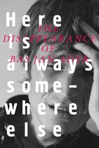 Here Is Always Somewhere Else - Poster