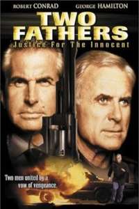 Two Fathers: Justice for the Innocent - Poster