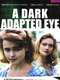 A Dark Adapted Eye