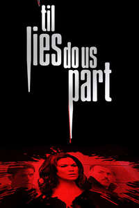 'Til Lies Do Us Part - Poster