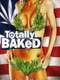 Totally Baked