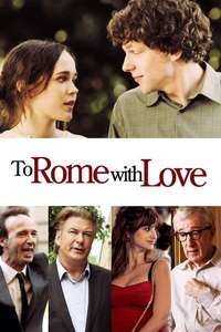 To Rome with Love - Poster