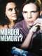 Murder or Memory: A Moment of Truth Movie