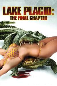 Lake Placid: The Final Chapter - Poster