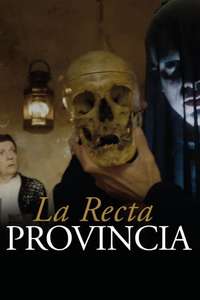 La Recta Provincia - Poster
