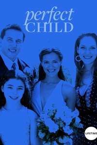 Perfect Child - Poster