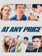 At Any Price