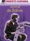 Ernesto  Che  Guevara  le journal de Bolivie