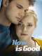 Now Is Good