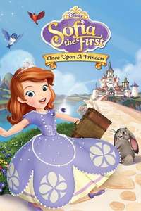 Sofia the First: Once Upon a Princess - Poster