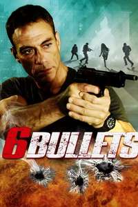 6 Bullets - Poster