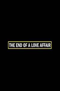 The End of a Love Affair - Poster