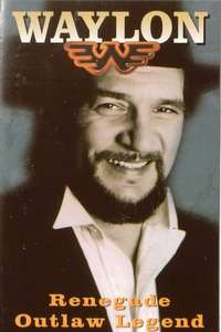 Waylon Jennings: Renegade. Outlaw. Legend. - Poster