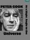Peter Cook At a Slight Angle to the Universe