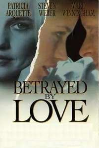 Betrayed by Love - Poster