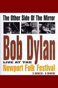 Bob Dylan: The Other Side of the Mirror - Live at the Newport Folk Festival - Poster