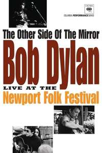 Bob Dylan: The Other Side of the Mirror - Live at the Newport Folk Festival - Poster