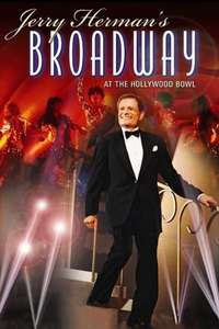 Jerry Herman's Broadway at the Hollywood Bowl - Poster