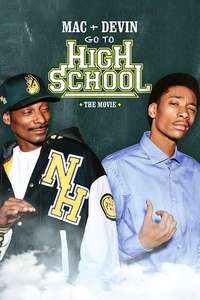 Mac & Devin Go to High School - Poster