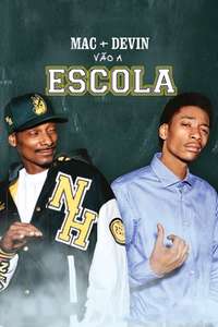 Mac & Devin Go to High School - Poster