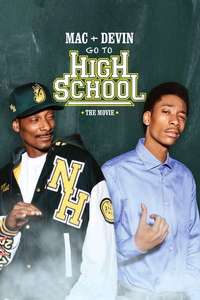 Mac & Devin Go to High School - Poster