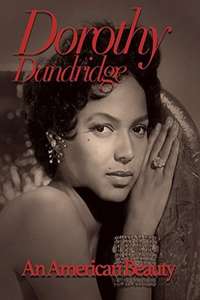 Dorothy Dandridge: An American Beauty - Poster