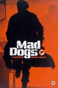 Mad Dogs - Poster