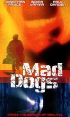 Mad Dogs