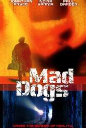 Mad Dogs