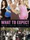 What to Expect When You're Expecting