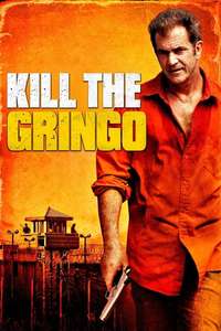 Get the Gringo - Poster