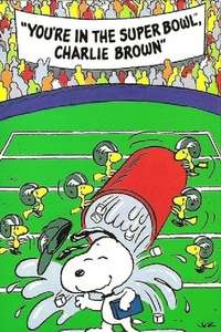 You're in the Super Bowl  Charlie Brown - Poster