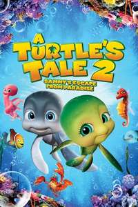 A Turtle’s Tale 2: Sammy’s Escape From Paradise - Poster